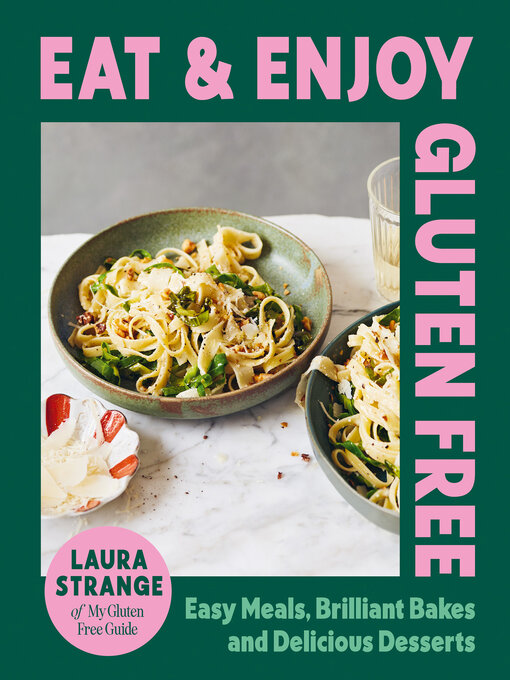 Title details for Eat and Enjoy Gluten Free by Laura Strange - Available